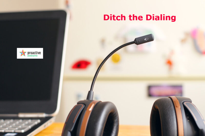 Ditch the Dialing - Proactive Assistants
